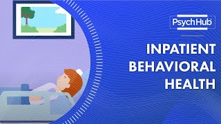 Inpatient Behavioral Health [upl. by Brenna]