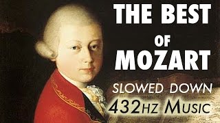 The Best Of Mozart  Slowed Down  432Hz  45 Hours [upl. by Garaway840]