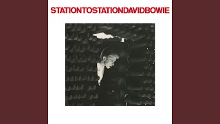 Station to Station 2016 Remaster [upl. by Ainnat89]