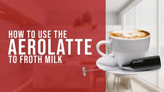 How To Use the AeroLatte To Froth Milk [upl. by Spiegel]