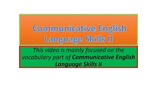 Communicative English Language Skills II vocabulary part one [upl. by Riorsson]